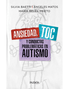 Ansiedad, TOC y conductas problemáticas en autismo - Angeles Matos