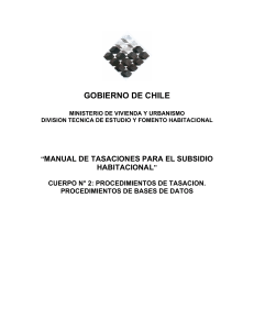 GOBIERNO DE CHILE MINISTERIO DE VIVIENDA Y URBANISMO DIVISION TECNICA DE ESTUDIO Y FOMENTO HABITACIONAL