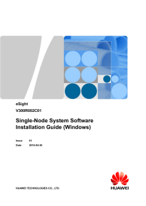eSight V300R002C01 Single-Node System Software Installation Guide