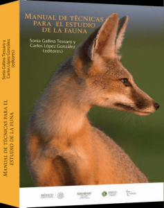 Manual de técnicas para el estudio de la fauna Sonia Gallina-Tessaro y Carlos López-González (Editores)