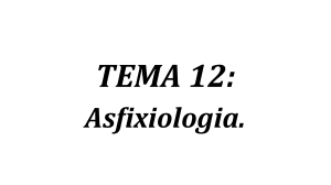 TEMA 12 ASFIXIOLOGIA.pptx