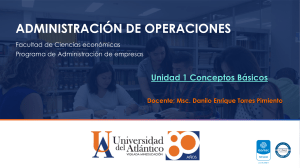 Unidad 1 Administración de operaciones Uniatlántico (estudiantes)