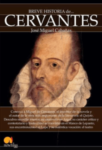 Breve Historia de Cervantes - José Miguel Cabanas