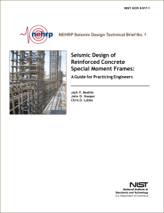 NEHRP Seismic Design Technical Brief No. 1 - Seismic Design of Reinforced Concrete Special Moment Frames - A Guide for Practicing Engineers