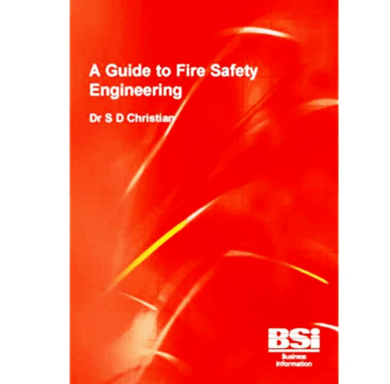 A Guide to Fire Safety Engineering