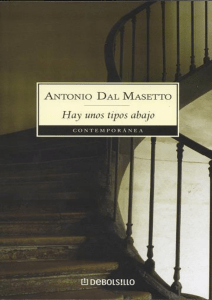 Dal Masetto, Antonio - Hay unos tipos abajo
