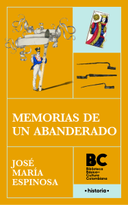 02. Memorias de un abanderado autor José María Espinosa