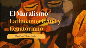 Clase # 5 Pintura muralista Latinoamérica y ecuatoriana 