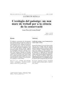 Pino J, Rodà F (1999) L’ecologia del paisatge: un nou marc de treball per a la ciència de la conservació. Butlletí de la Institució Catalana d’Història Natural 67:5-20.