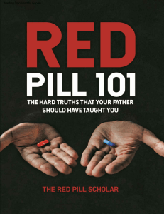 The Red Pill Scholar - Red Pill 101 The Hard Truths That Your Father Should Have Taught You