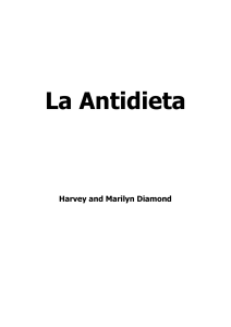 La Antidieta. Harvey and Marilyn Diamond