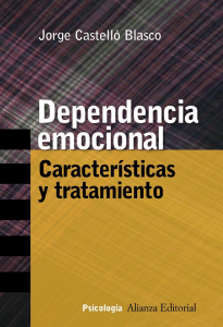 Dependencia emocional características y tratamiento. (Castelló Blasco, Jorge) (z-lib.org)
