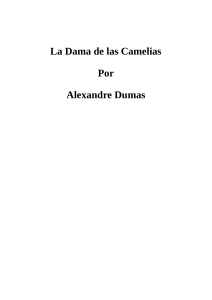 2  La dama de las camelias autor Alejandro Dumas