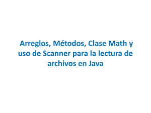Arreglos en Java Clase Math Uso Scanner con Archivos