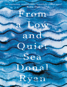 From A Low and Quiet Sea
