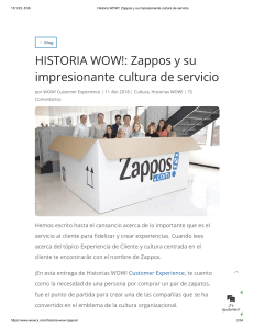 Historia WOW!  Zappos y su impresionante cultura de servicio