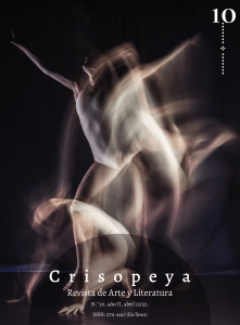 Crisopeya. Revista de Arte y Literatura N.°10, año II, 13-22 Abril 2022 Medellín, Colombia En línea 