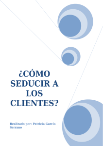 15. ¿Cómo seducir a los clientes  autor Patricia García Serrano