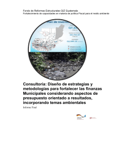 Diseño de estrategias y metodologias para fortalecer las finanzas Municipales