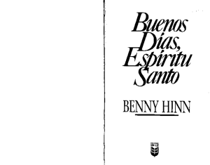 Benny Him - Buenos dias, Espiritu Santo
