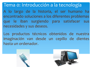Tema 0 Introducción a la tecnología