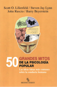 50 Grandes Mitos de la Psicología Popular - Scott O. Lilienfeld, Steven Jay Lynn, John Ruscio & Barry Beyerstein