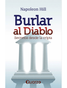 BURLAR AL DIABLO - SECRETO DESDE LA CRIPTA - NAPOLEON HILL