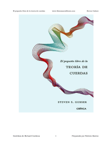 El Pequeño Libro de la Teoría de Cuerdas-Steven S. Gubser; Javier Sampedro-2019-Libro (1)