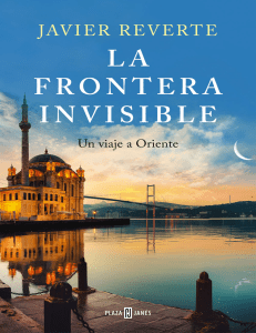 La frontera invisible  Un viaje - Javier Reverte
