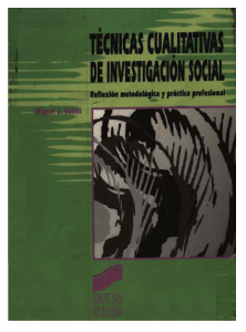 Valles, Miguel (1999) Tecnicas Cualitativas De Investigacion Social