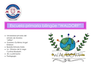 Escuela WALDORF (proyecto: crear escuela)
