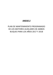 ANEXO 2 PLAN DE MANTENIMIENTO PROGRAMADO DE LOS MOTORES AUXILIARES DE AMBOS BUQUES PARA LOS AÑOS 2017 Y 2018