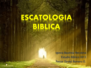ESCATOLOGIA BIBLICA IBREC 2013