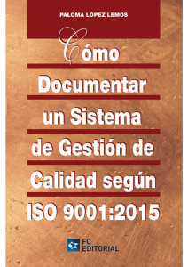 Como documentar un Sistema de Gestión de la Calidad Según ISO 9001 2015