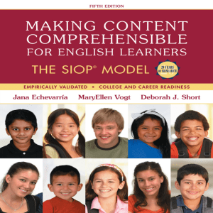 Echevarría, Jana Short, Deborah Vogt, MaryEllen - Making content comprehensible for English learners  the SIOP Model-Pearson (2017)