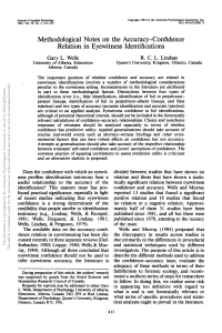 1985 - Methodological notes on the accuracy-confidence relation in eyewitness identifications