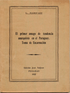El Primer Amago de Tendencia Anarquista en el Paraguay - Toma de Encarnacion L-Naboulet