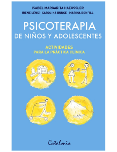 Psicoterapia de niños y adolescentes Actividades para la práctica