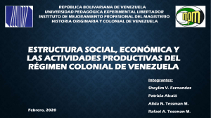 Estructura Social Económica y Productivas del régimen Colonial de Venezuela