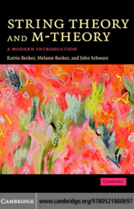 Becker K., Becker M., Schwarz J. - String Theory and M-Theory-CUP (2007)