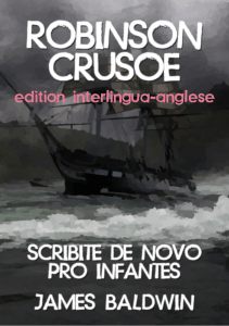 Robinson Crusoe (James Baldwin) interlingua