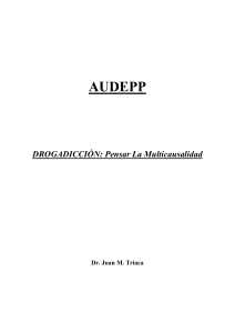 TRIACA, J.M. - Drogadicción. Pensar la Multicausalidad (AUDEPP)