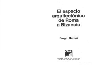 Bettini, Sergio - El espacio arquitectonico de Roma a Bizancio