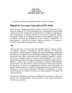 Miguel de Cervantes Saavedra, vida y obras 1