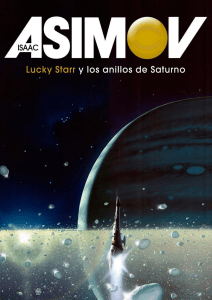 Lucky Starr y los anillos de Saturno - Isaac Asimov
