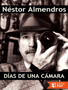 Dias de una camara - Nestor Almendros