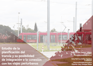 Estudio de la planificación del tranvía y su posibilidad de integración a la conexión con los viajes periurbanos