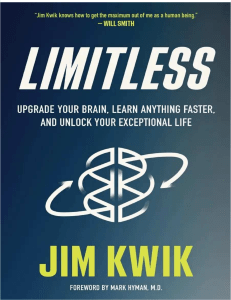 pdf-limitless-jim-kwick-mejora-tu-cerebro-aprende-cualquier-cosa-mas-rapido-y-desbloquea-tu-vida-excepcional compress