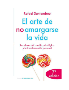 Rafael Santandreu - El arte de no amargarse la vida