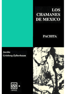 3 Los chamanes de México, Pachita - Jacobo Grinberg